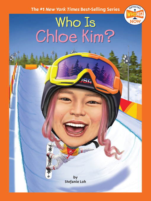 Title details for Who Is Chloe Kim? by Stefanie Loh - Available